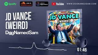 JD Vance (Weird) - DogNamedSam